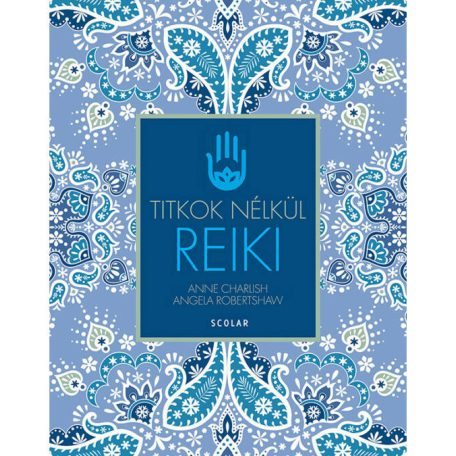Reiki (2., átdolgozott kiadás)